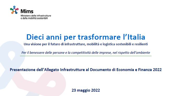 Presentazione dell'Allegato Infrastrutture al Documento di Economia e Finanza 2022